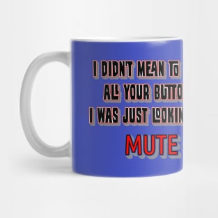 Mute Mug